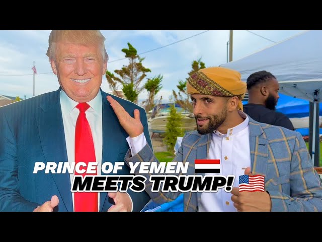 Prince Of YEMEN Meets Donald TRUMP!