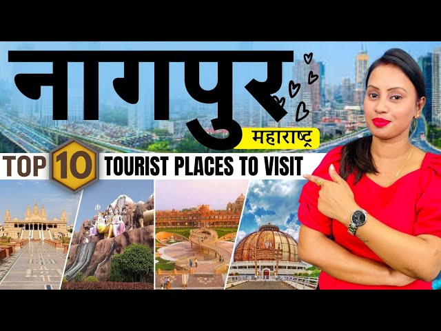 Nagpur Top 10 Tourist Places To Visit | Maharashtra Tourism | Nagpur Trip | Nagpur Tourist Places