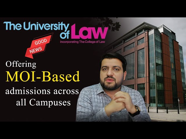 Good News! University of Law Now Offering MOI-Based Admissions Across All Campuses | #LAW #ukvisa