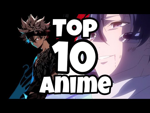 I’ve seen 100s of anime, these are my top 10.