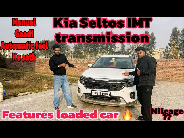 Kia Seltos Imt 1.5 L: Manual Gearbox, Clutchless Mileage?