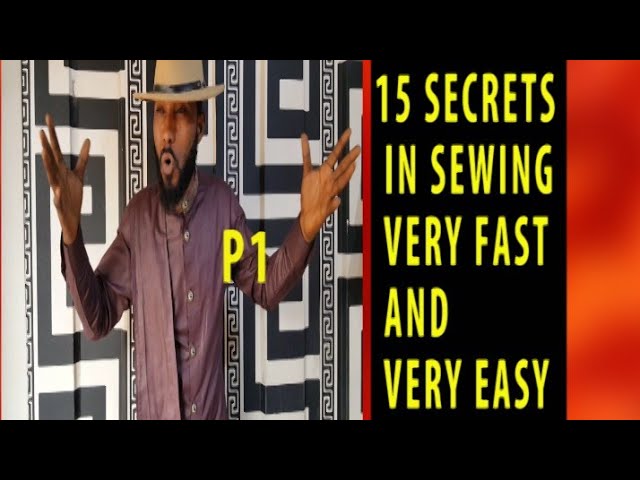 15 Secrets and a Complete Guide Sewing Faster and Easy part 1