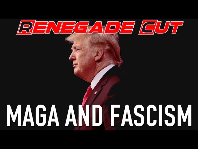 MAGA and Fascism | Renegade Cut