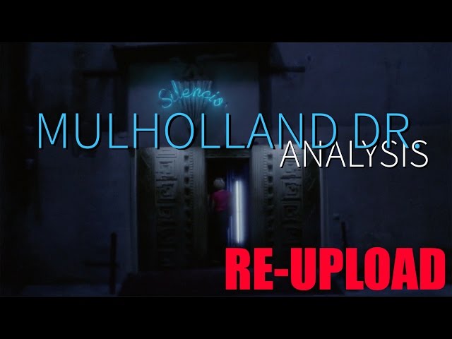 Mulholland Drive Analysis (RE-UPLOAD for Copyright)