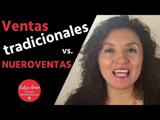 84. Ciclo de neuroventas #1: Las neuroventas versus las ventas tradicionales