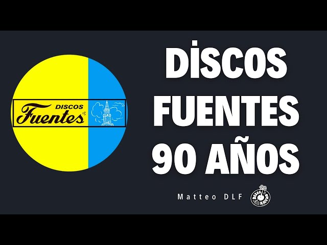 Discos Fuentes 90 años en 90 minutos: Cumbias, Porros y Salsa con Matteo DLF