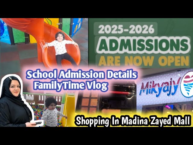 Shopping Vlog In Madina Zayed Mall l Abu Dhabi Schools Admission Details | Pakistani Vlogger In 🇦🇪