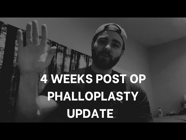 Post-op phalloplasty - THE LAST SURGERY