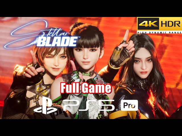 Stellar Blade PS5 Pro | Full Game Walkthrough in 4K HDR 60FPS (Must Play #37)