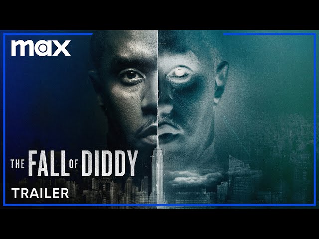 The Fall of Diddy | Trailer | Max