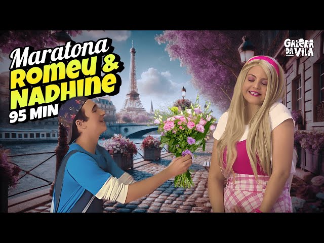 NADHINE & ROMEU MARATHON - 95 MIN / 6 EPISODES