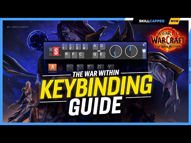 The ONLY Keybinding Guide You NEED For TWW! - World of Warcraft