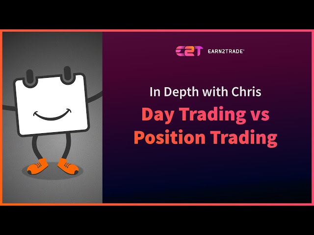 Day Trading vs. Position Trading: Weighing the Pros and Cons