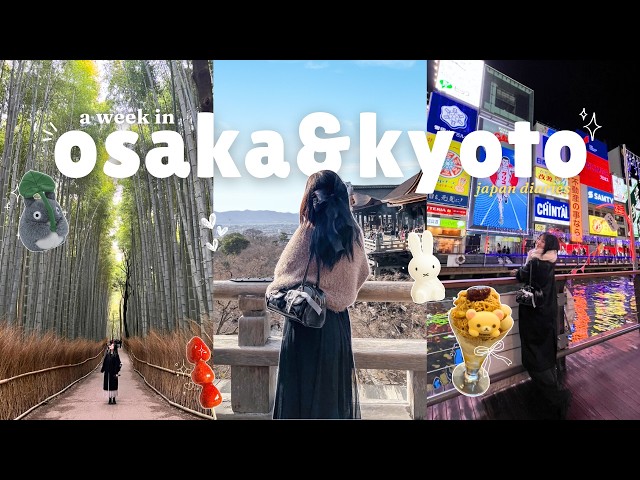 a week in kyoto & osaka 🇯🇵 dotonbori, arashiyama, rilakkuma cafe, miffy, ghibli, + what i eat