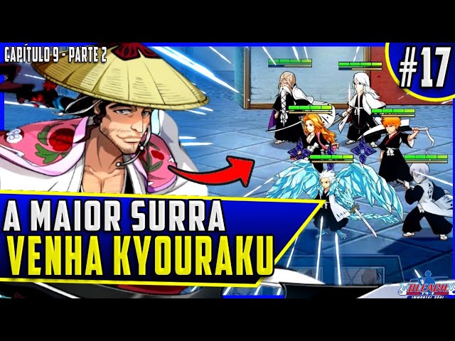 BLEACH IMMORTAL SOUL #17 - Capítulo 9: O boss KYOURAKU | Gameplay em Português