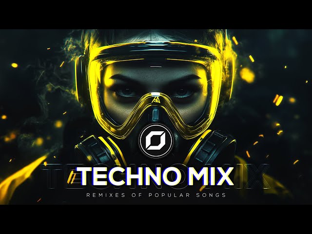 TECHNO MIX 2025 💣 Remixes Of Popular Songs 💣 Only Techno Bangers