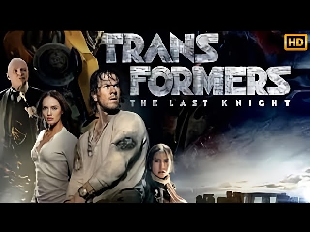 Transformers The Last Knight (2017) Movie Action Movie | Mark Wahlberg | Review Fact