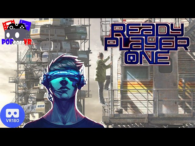 Let's dive into Ready Player One (The Novel) VR180 3D