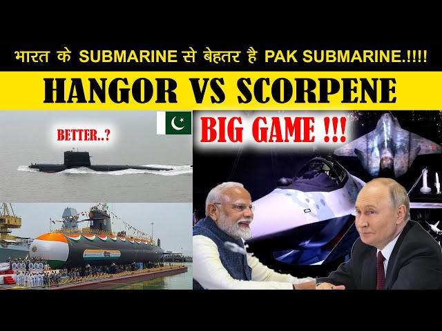 Indian Defence News:Game-Changer for Submarines?,Russia’s Su-75 for India,Hangor vs. Scorpène