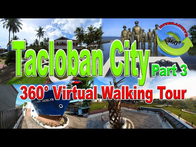 Tacloban City 360 Virtual Walking Tour Part 3