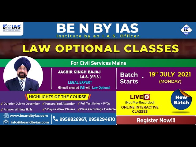 New Batch for LAW OPTIONAL Civil Services | 9958826967 | 19th July 2021 | BE N BY IAS | Jasbir Bajaj