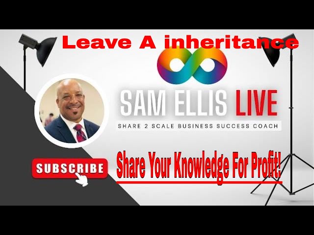 Sam Ellis Live - Leave  A Family Inheritance