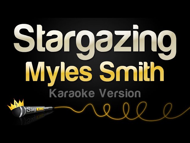 Myles Smith - Stargazing (Karaoke Version)