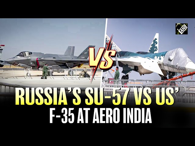 Battle for the skies: From Russia’ Su-57 vs US’ F-35, stage is set at Aero India