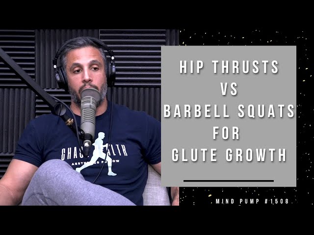 Hip Thrusts vs Barbell Squats For Building Your Glutes