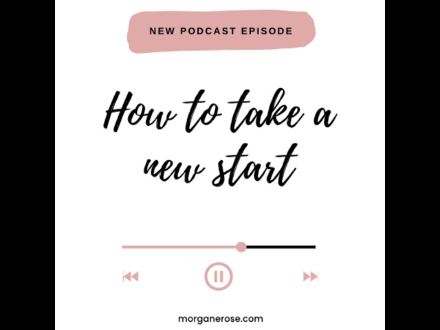 How to take a new start - personal development plan & tips