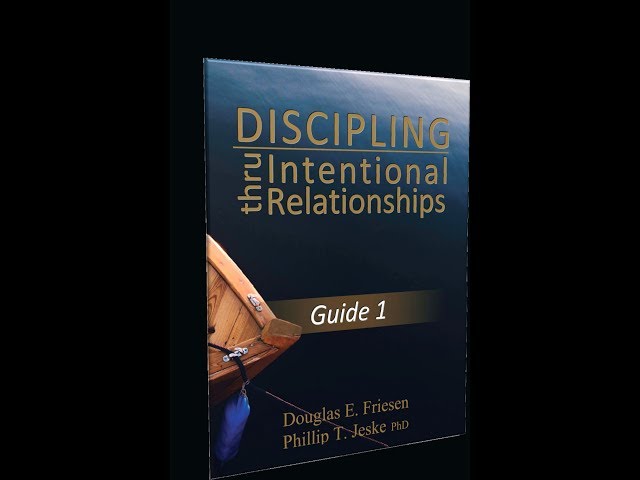 Discipling thru Intentional Relationships Launch