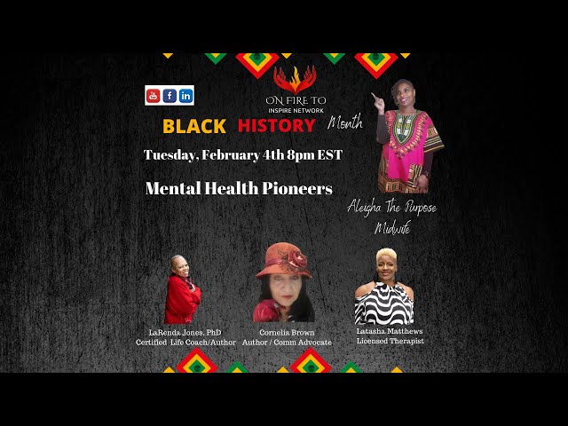 Black History Month Celebrating Mental Health Pioneers