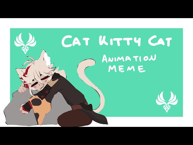 KITTY CAT CAT || Animation Meme [Genshin Impact]