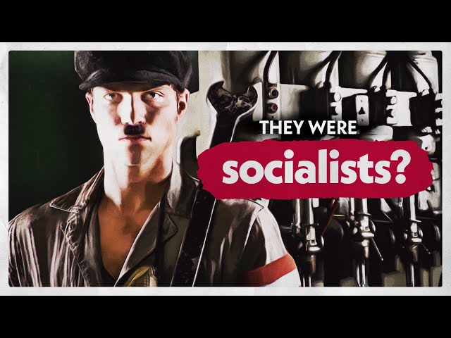 Were The Nazis Socialist?