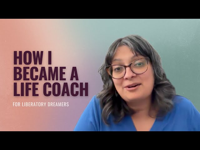 How I Became a Life Coach