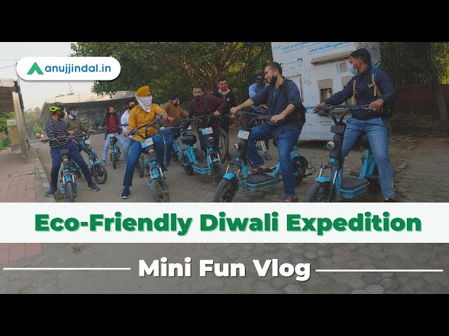 Anujjindal.in's Eco-Friendly Diwali Expedition | Mini Fun Vlog | Happy Diwali to you all