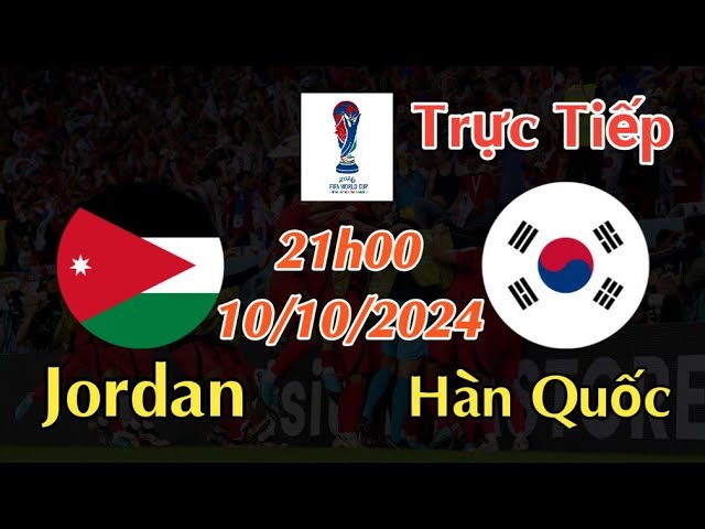 JORDAN VS KOREA LIVE BETTING - October 10, 2024 QUALIFIERS WORLD CUP 2026