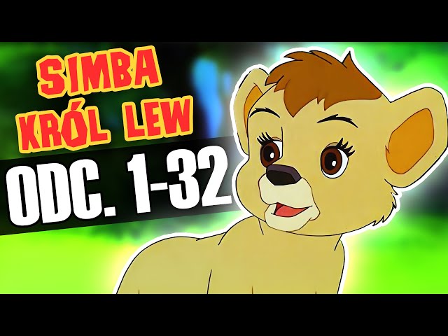 SIMBA, KRÓL LEW | odc. 1-32 | KOMPILACJA | 12 GODZIN | Cała bajka po polsku