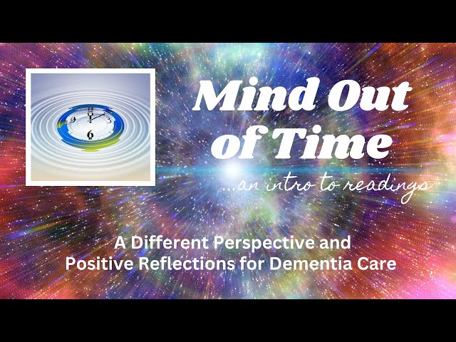 "Mind Out of Time" Intro to Readings