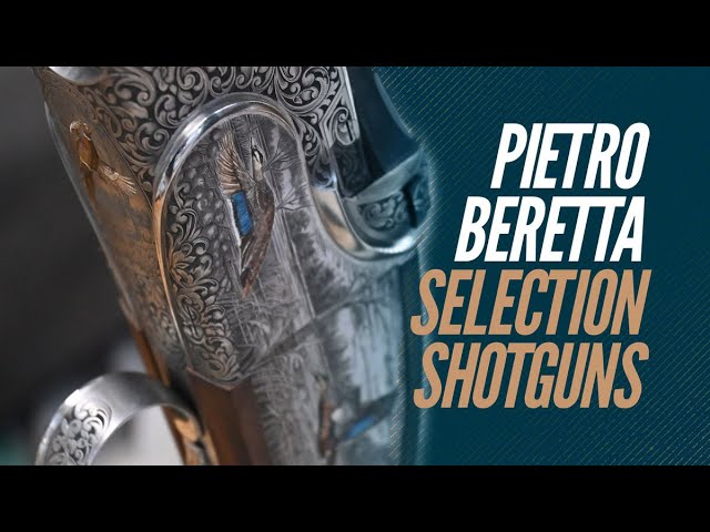 The Magic Behind Pietro Beretta Selection Shotguns