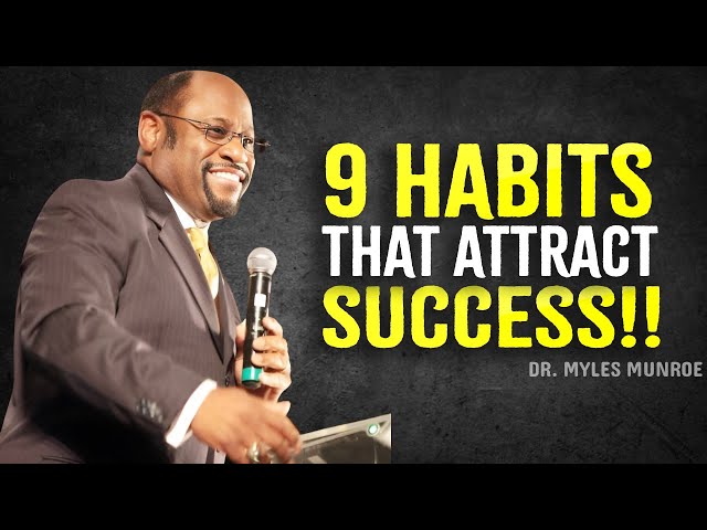 Become The Person Who Attracts Success - Myles Munroe Motivation