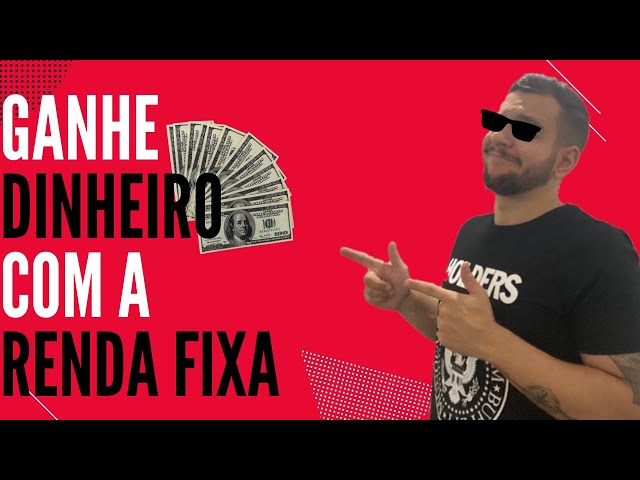 GANHE DINHEIRO COM A RENDA FIXA! COMO ACHAR OS MELHORES INVESTIMENTOS DE RENDA FIXA? 10% OU MAIS!