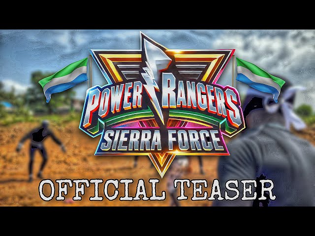 Power Rangers Sierra Force Official Teaser | African fan-made Power Rangers