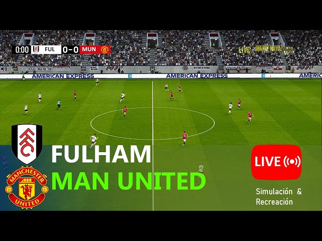 [LIVE] Fulham vs Manchester United | Premier League 2025 Full Match - Video Game Simulation