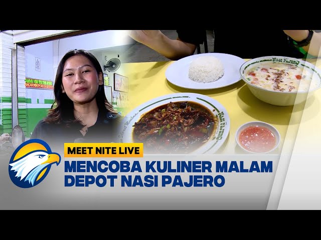 Kuliner Malam Depot Nasi Pajero [Meet Nite Live]