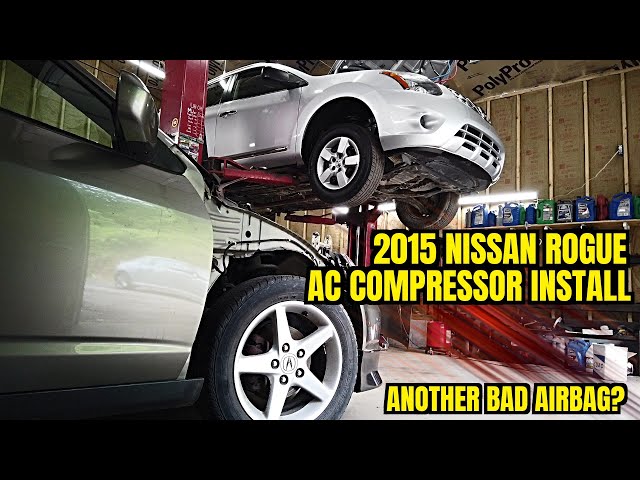 2015 Nissan Rogue AC compressor replacement