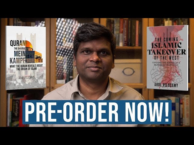 Pre-order Books on Islam: The Coming Islamic Takeover / Quran the Original Mein Kampf |Arul Velusamy