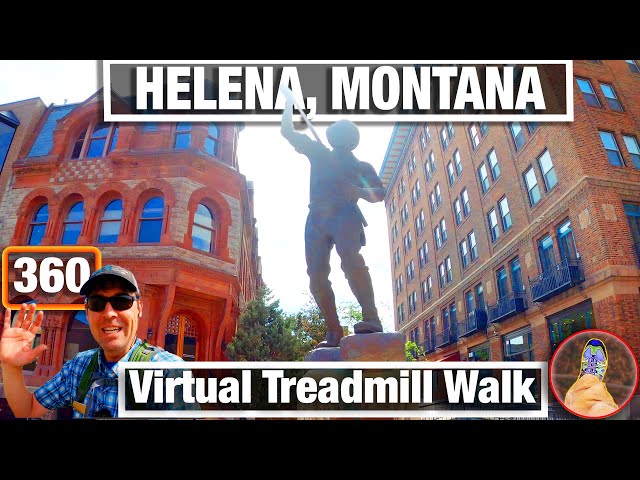 City Walks 360 - VR Walking Tour of Helena Montana - Capital City Virtual Treadmill Trail