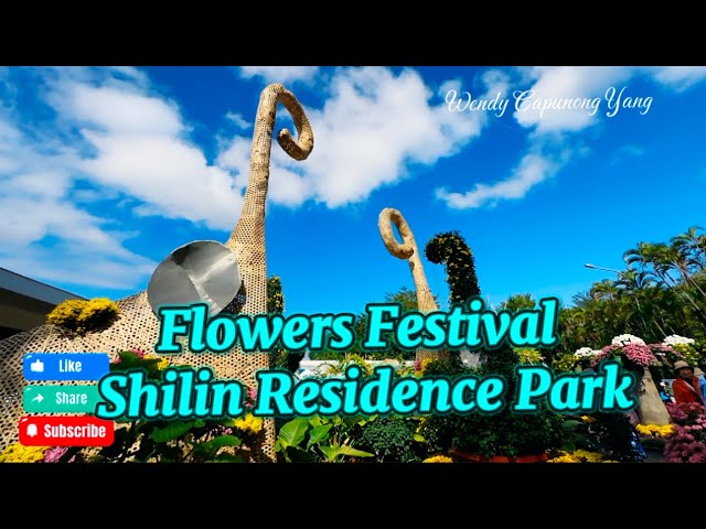 2024 FLOWERS FESTIVAL SHILIN RESIDENCE PARK