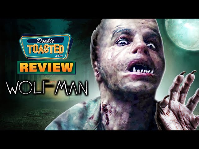 WOLF MAN - Movie Review